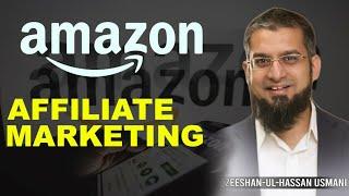 Amazon Affiliate Marketing for Beginners - A Step by Step Guide