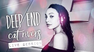 DEEP END (@cat.rivers) Live Session