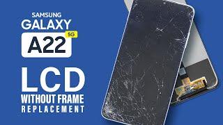 Samsung Galaxy A22 5G LCD Touch Screen Replacement