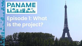 Paname 2022 - Episode 1 : What is PANAME2022 ?