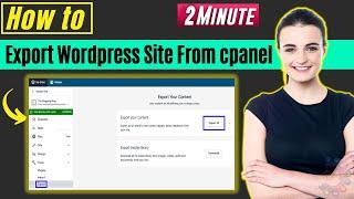 How to export wordpress site from cpanel 2024