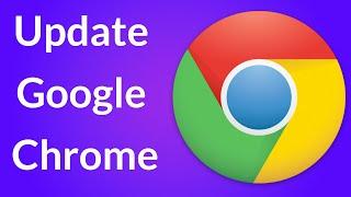 How to Update Google Chrome?