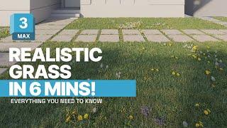Create Realistic Grass in 3ds Max in Just 6 Minutes!