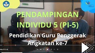 PENDAMPINGAN INDIVIDU 5 (PI-5) [] Dokumentasi Percakapan PI-5 Pendidikan Guru Penggerak Angkatan 7