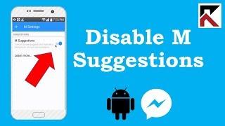 How To Disable M Suggestions In Facebook Messenger Android