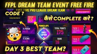 Free Fire Pro League Dream Team | Day 3 Best Team FFPL | How To Complete, Kaise Karen Full Details ?