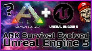Verdacht oder Fakt? ARK: Survival Evolved vielleicht schon bald in Unreal Engine 5 (UE5) | #DOCTENDO