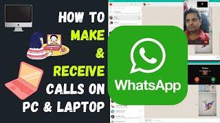 How to Make and Receive WhatsApp Calls on PC and Laptop