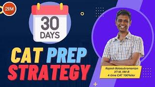 30 Days Preparation Strategy for CAT 2022 | How to prepare for CAT in 30 Days? | 2IIM CAT Prep