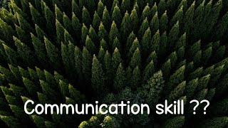 why our communication should be good ?