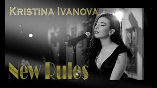 Kristina Ivanova - New Rules (Dua Lipa), Acoustic Cover & Mihail Antonov |4K|