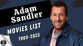 Adam Sandler | Movies List (1989-2023)