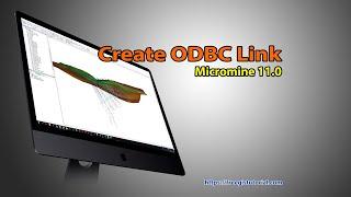 How to Create ODBC Link in Micromine