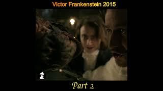 Victor Frankenstein Experiment Part 2