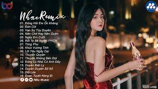 EDM TikTok Hay 2024  BXH Nhạc Trẻ Remix Hay Nhất Hiện Nay - Top 15 Bản EDM TikTok Hot Nhất 2024