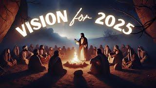 Vision for 2025 | Pastor Terry Linscott