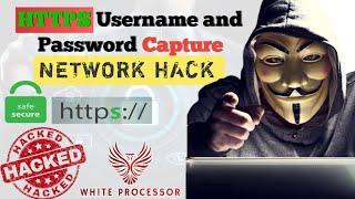 How hackers Capture Username and Password from HTTPS | Packet Sniffing | White Processor