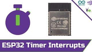 Learning Timer Interrupts for ESP32 and Arduino