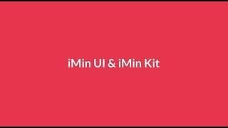 iMin UI & iMin Kit - Product Launch 2022