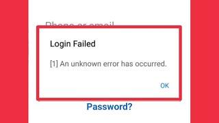 Facebook Fix Login Failed An unknown error has occurred Problem Solve