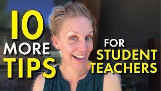 Student Teacher Advice, 10 More Tips from a Mentor Teacher