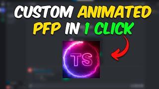 Create a Custom Animated Discord PFP in 1 Click