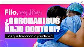 Estos países tienen al coronavirus bajo control: ¿Cómo lo hicieron? | Filo.explica