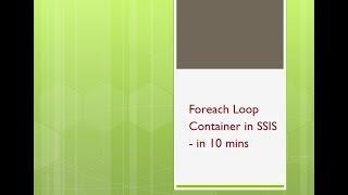 For Each Loop container in SSIS