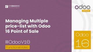 Managing Multiple Price List With Odoo 16 Point of Sale | Odoo 16 PoS