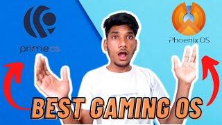 Which is best Gaming os In 2022 | prime os vs phoenix os in hindi
