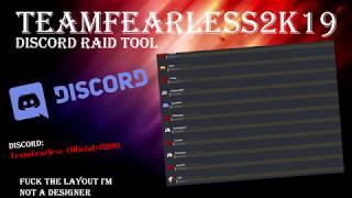 Discord Spammer 2k19 by TeamFearless|Discord Spambot|Discord Flooder|Discord Crasher