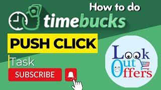 How to do Push Click on TimeBucks