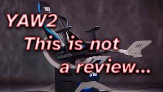 Yaw2: This is not a review...