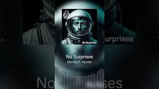 No Surprises - Stanley F. Hunter - Short 1