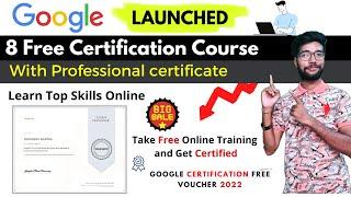 Google Launched 8 Free Courses With Free Certification | Free Online Courses With Free Certification