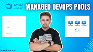 Managed DevOps Pools for Azure DevOps | Full Overview & Demo