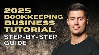 Step-By-Step Tutorial  How To Start A Bookkeeping Business In 2025