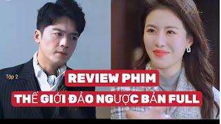 REVIEW PHIM : THẾ GIỚI ĐẢO NGƯỢC BẢN FULL #phimhay2024 #reviewphim #reviewphimhay #tomtatphim