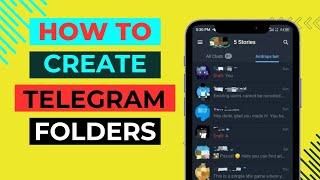 Organize Your Telegram Chats and Groups With Folders