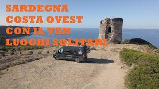 Sardegna Camper costa OVEST con il Van da Bosa a Piscinas alla scoperta di luoghi solitari Agosto