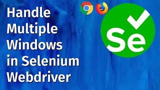Selenium Tutorial for Beginners 13 - How to handle multiple windows in Selenium