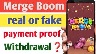 Merge Boom app Real or fake | Payment proof | Withdrawal