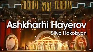 Silva Hakobyan - Ashkharhi Hayerov / Սիլվա Հակոբյան - Աշխարհի հայերով (Erebuni Yerevan 2794)