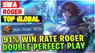 91% Win Rate Goldlane Roger Double Perfect Gameplay [ Top Global Roger ] SIWA - Mobile Legends Build