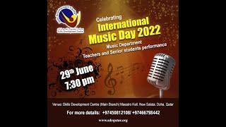 Skills Development Centre Proudly Present_International Music Day 2022