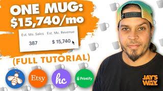 How To Make $15,740 a Month With 1 Custom Mug on Etsy Using AI (Full Print on Demand Tutorial)