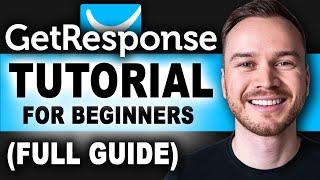 GetResponse Tutorial for Beginners (Step-by-Step)