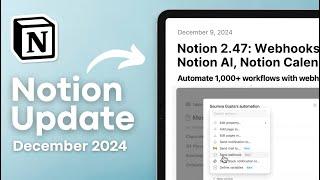 The LAST Notion update of 2024?! | Webhooks, Notion AI, Calendar, and more!