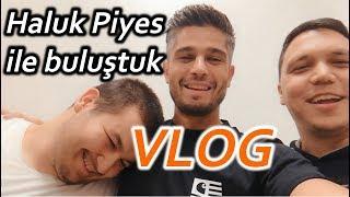 HALUK PİYES İLE BULUŞTUK | MALATYA VLOG