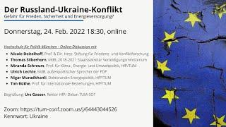 Der Russland-Ukraine-Konflikt:Gefahr für Frieden, Sicherheit und Energieversorgung?